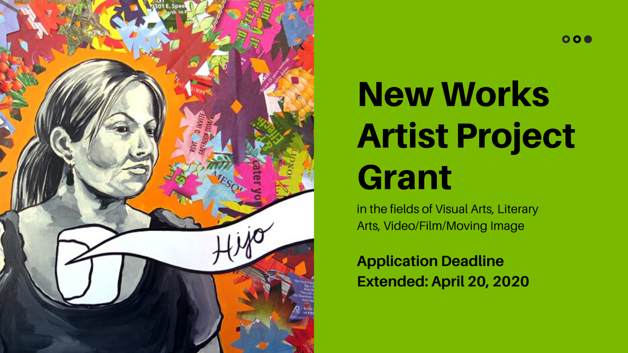 New Works Artist Project Grant applications extended through April 20th!