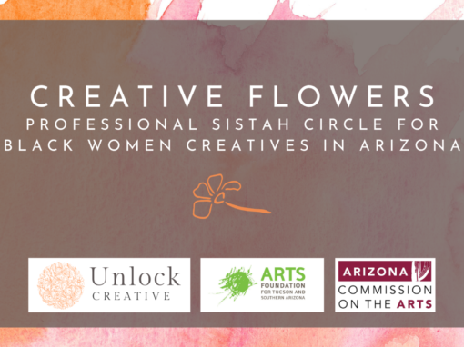 Join Creative Flowers Professional Sistah Circle for Black Women Creatives in Arizona!
