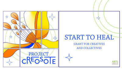 Project Creosote: stART to Heal