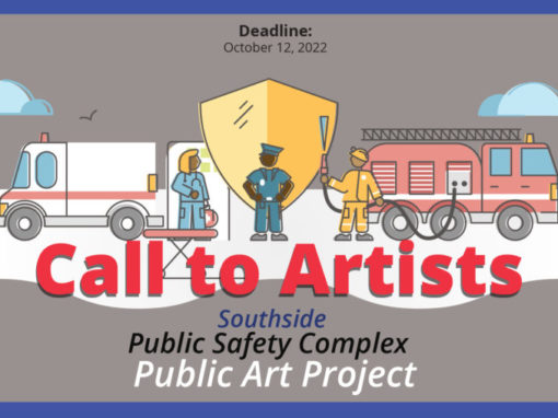 New Public Art Opportunity for Artists_CALL TO ARTISTS: SOUTHSIDE PUBLIC SAFETY COMPLEX