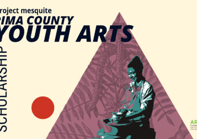 Pima County Youth Arts Scholarship – Application Deadline