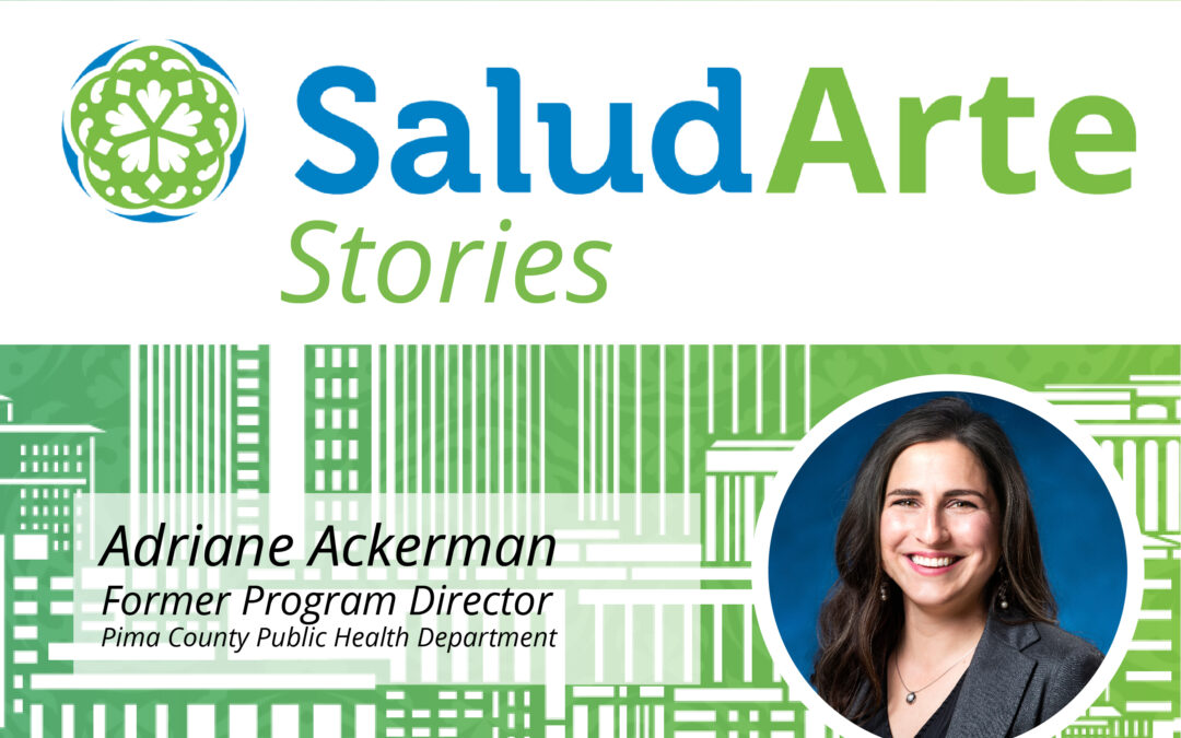 Working towards Creating A Culture of Health by Adriane Ackerman