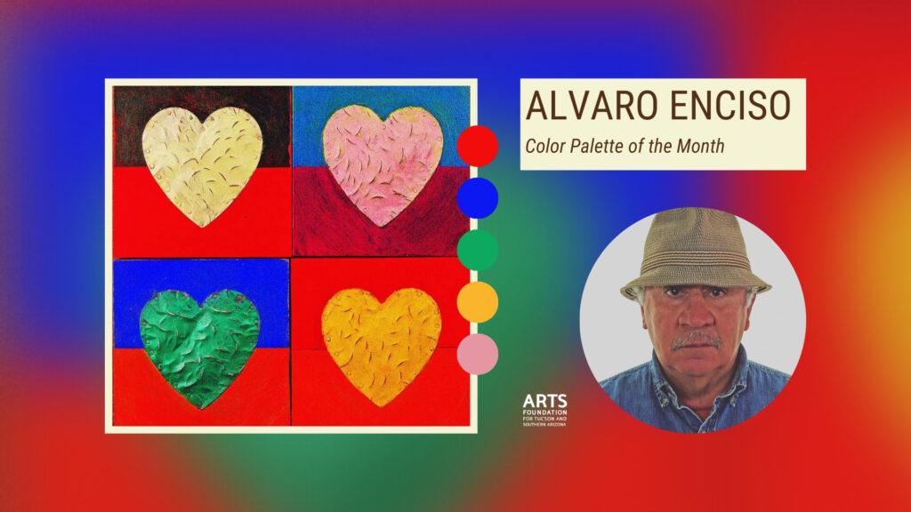 Color palette of the month: Alvaro enciso - Arts Foundation for Tucson ...
