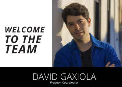 Welcome to the Team, David Gaxiola!